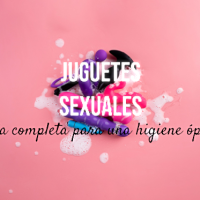 Cómo Limpiar y Guardar Juguetes Sexuales